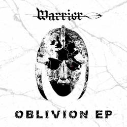 Warrior (UK-1) : Oblivion EP